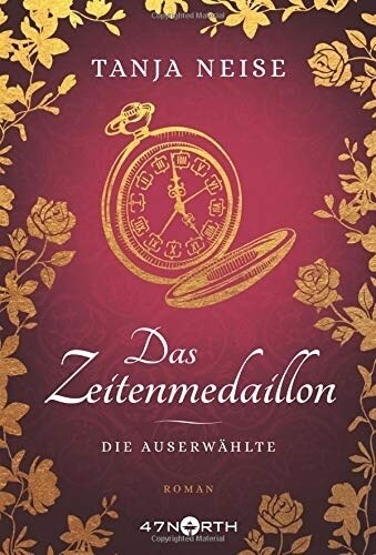 Das Zeitenmedaillon - Die Auserwahlte (Paperback)