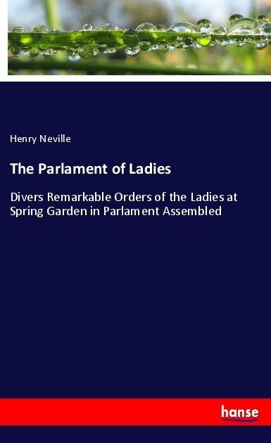 The Parlament of Ladies (Paperback)