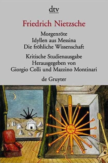 Morgenrote. Idyllen aus Messina. Die frohliche Wissenschaft (Paperback)