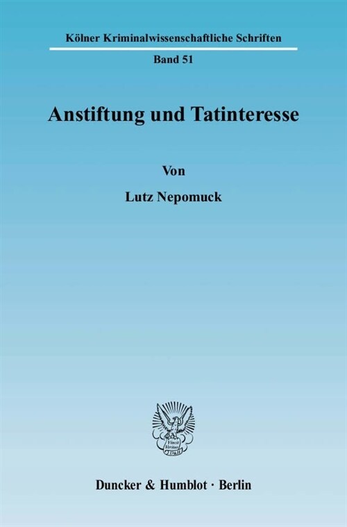 Anstiftung und Tatinteresse (Paperback)