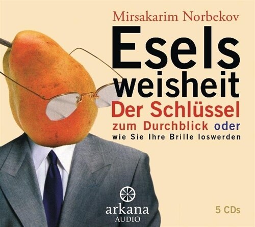 Eselsweisheit, 5 Audio-CDs (CD-Audio)