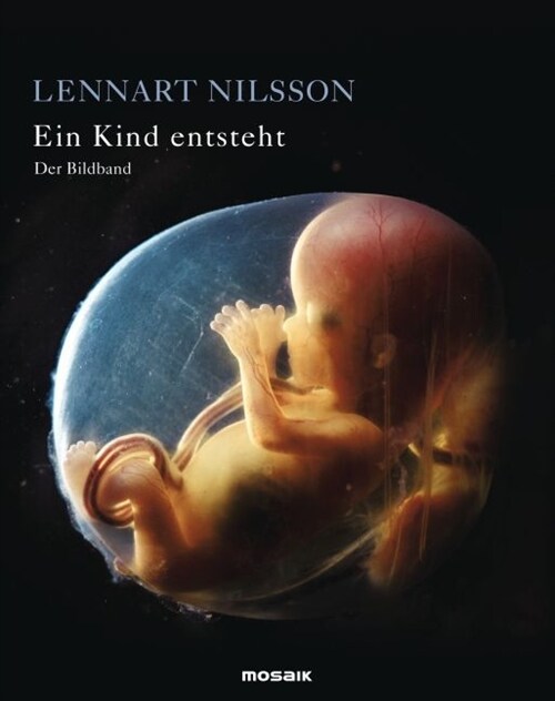 Ein Kind entsteht - Der Bildband (Hardcover)