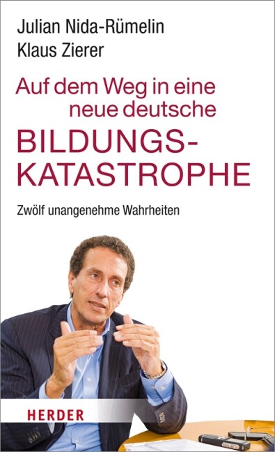 Auf dem Weg in eine neue deutsche Bildungskatastrophe (Hardcover)