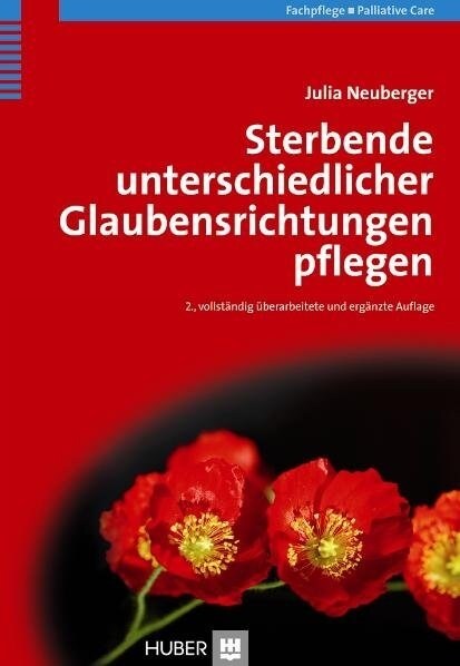 Sterbende unterschiedlicher Glaubensrichtungen pflegen (Paperback)