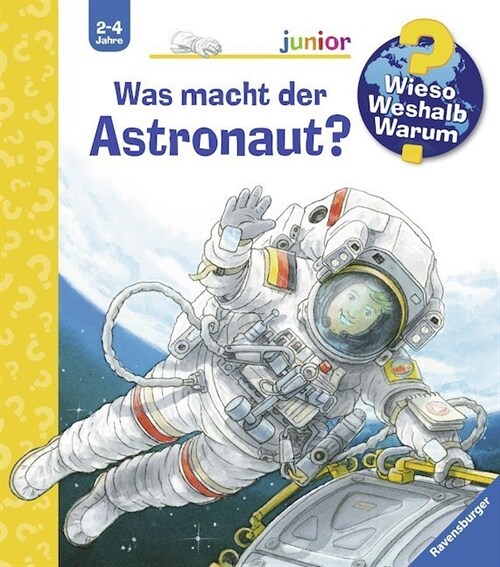 Was macht der Astronaut？ (Paperback)