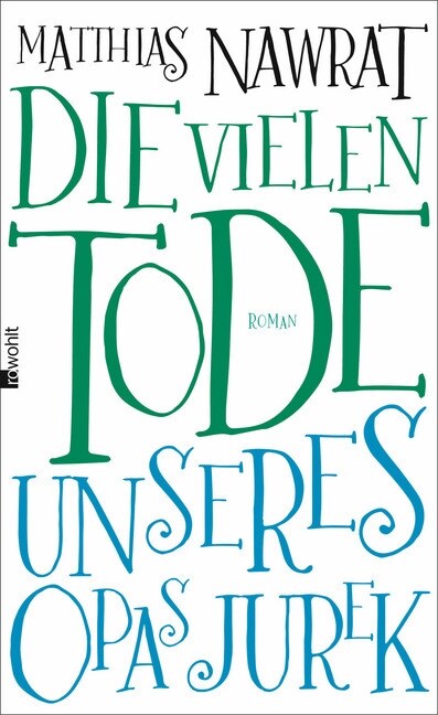 Die vielen Tode unseres Opas Jurek (Hardcover)