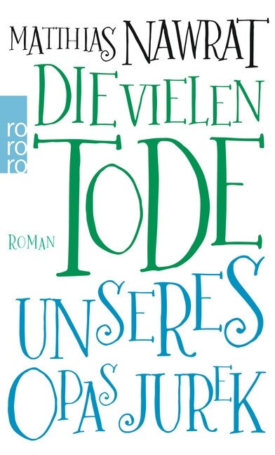 Die vielen Tode unseres Opas Jurek (Paperback)