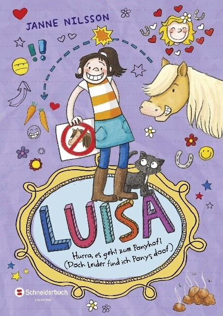 Luisa - Hurra, es geht zum Ponyhof! (Doch leider find ich Ponys doof) (Hardcover)