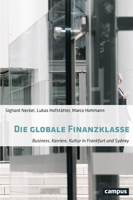 Die globale Finanzklasse (Paperback)