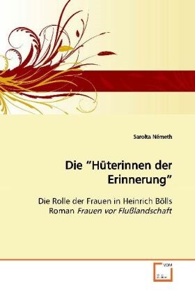 Die Huterinnen der Erinnerung (Paperback)