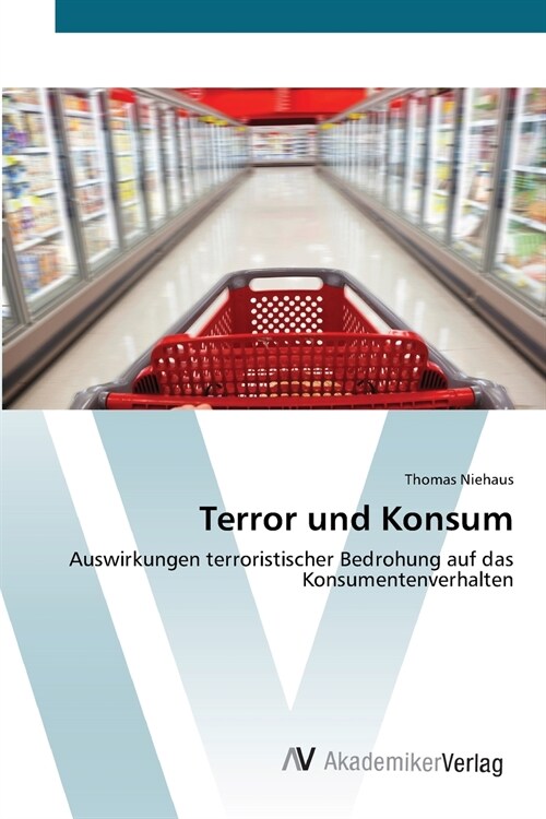 Terror und Konsum (Paperback)