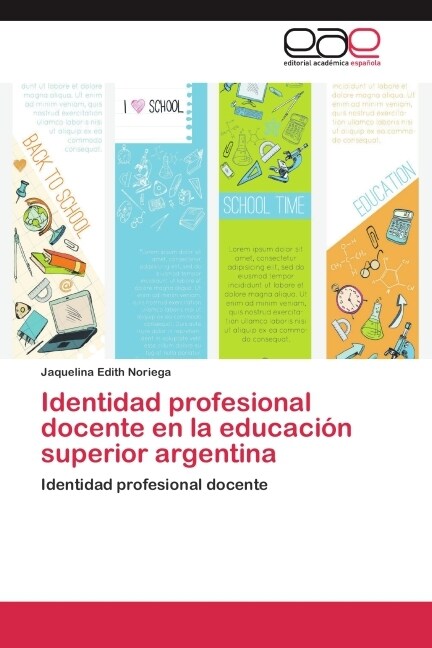 Identidad profesional docente en la educaci? superior argentina (Paperback)