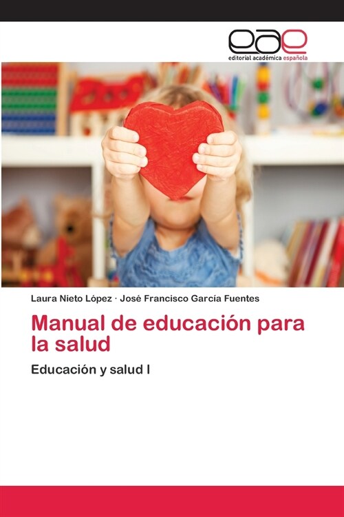 Manual de educaci? para la salud (Paperback)