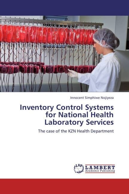 Inventory Control Systems for National Health Laboratory Services (Paperback)