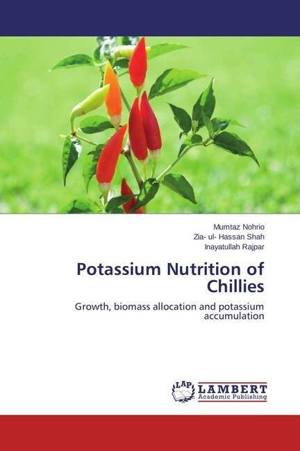 Potassium Nutrition of Chillies (Paperback)