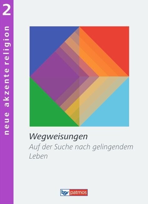 Wegweisungen. Auf der Suche nach gelingendem Leben (Paperback)