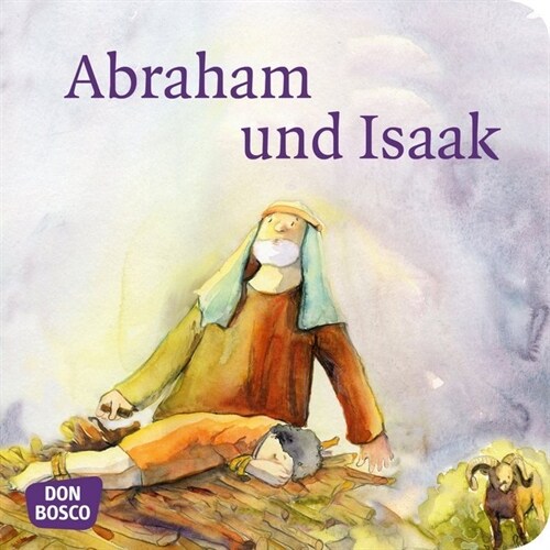 Abraham und Isaak. Mini-Bilderbuch. (Pamphlet)