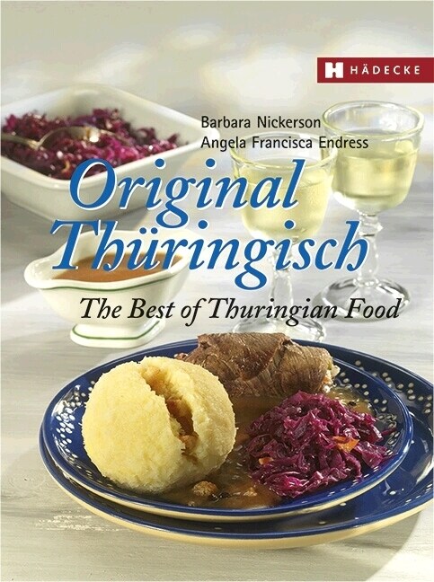 Original Thuringisch - The Best of Thuringian Food (Hardcover)