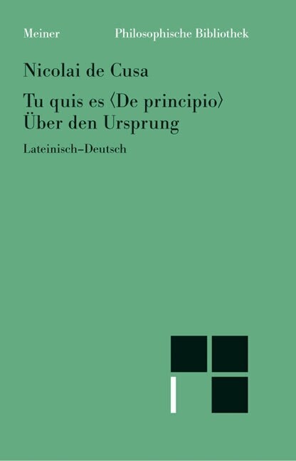 Uber den Ursprung. Tu quis es (De principio) (Paperback)