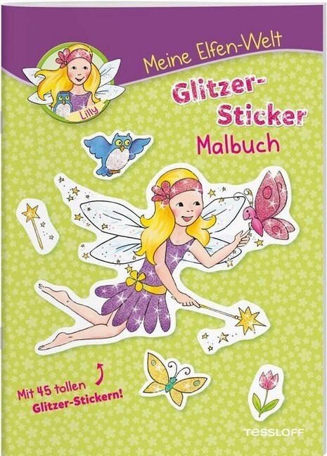 Meine Elfen-Welt - Glitzer-Sticker-Malbuch (Paperback)