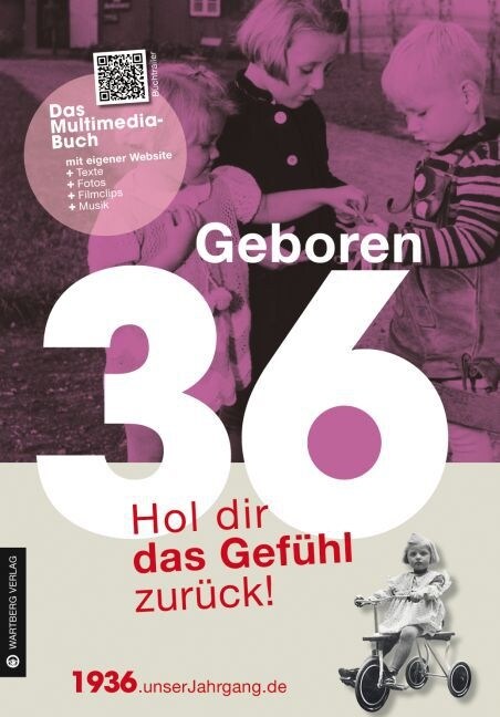 Geboren 36 - Das Multimedia-Buch (Hardcover)