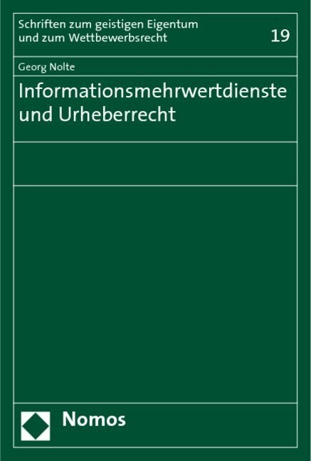 Informationsmehrwertdienste und Urheberrecht (Paperback)