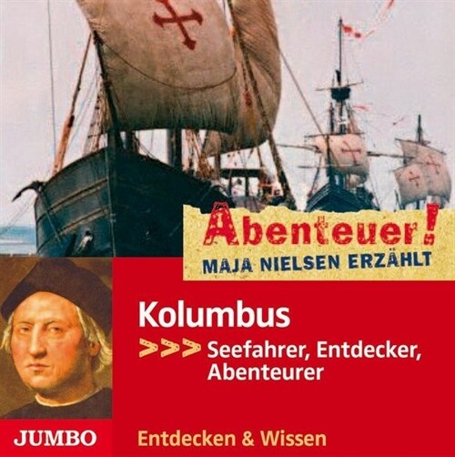 Kolumbus - Seefahrer, Entdecker, Abenteurer, 1 Audio-CD (CD-Audio)