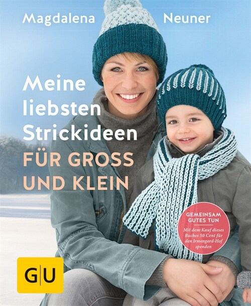 Meine liebsten Strickideen fur Groß und Klein (Hardcover)