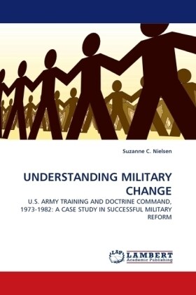 UNDERSTANDING MILITARY CHANGE (Paperback)