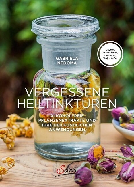 Vergessene Heiltinkturen (Hardcover)