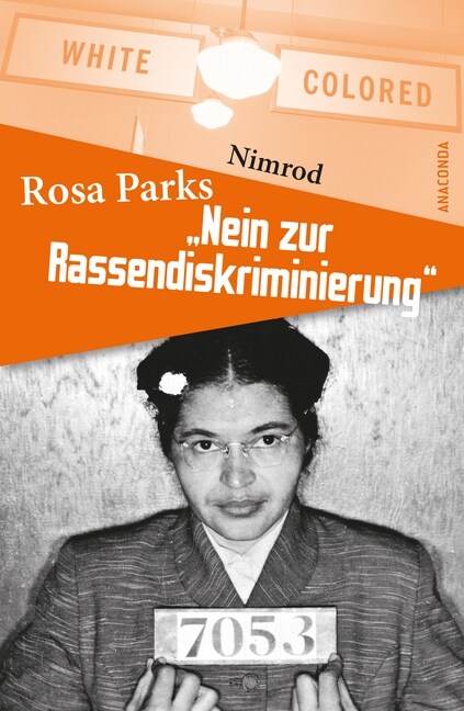 Rosa Parks - Nein zur Rassendiskriminierung (Hardcover)