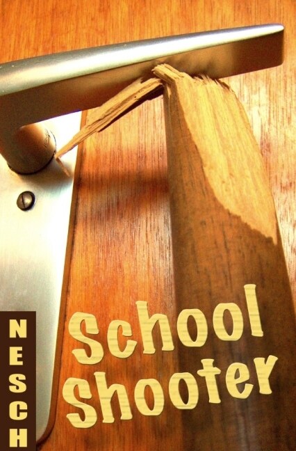 School-Shooter (Paperback)