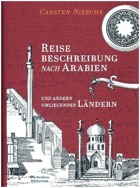 Reisebeschreibung nach Arabien und andern umliegenden Landern (Hardcover)