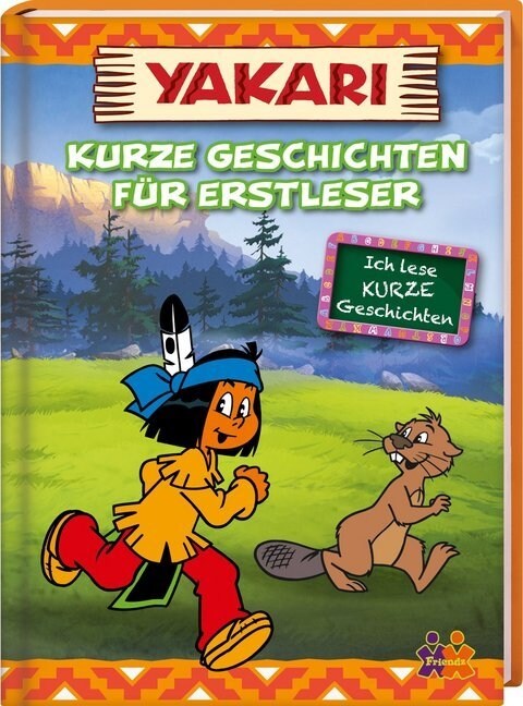 Yakari - Kurze Geschichten fur Erstleser (Hardcover)