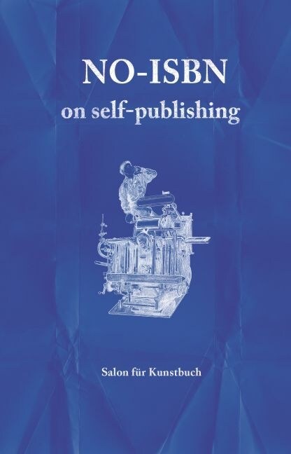 NO-ISBN on self-publishing (Paperback)