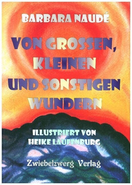 Von großen, kleinen und sonstigen Wundern (Book)