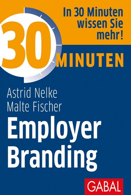 30 Minuten - Employer Branding (Paperback)