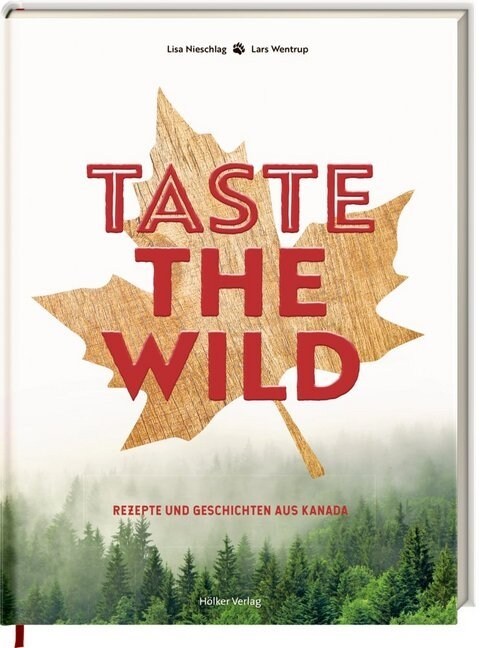 Taste the Wild (Hardcover)