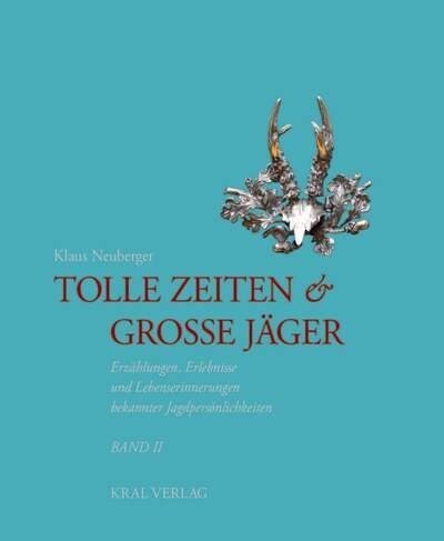 Tolle Zeiten & Große Jager. Bd.2 (Hardcover)