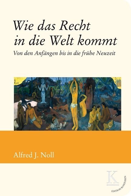 Wie das Recht in die Welt kommt (Hardcover)