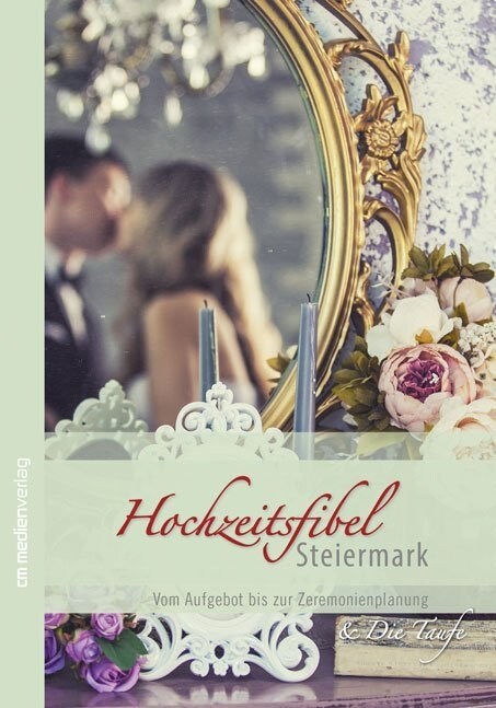 Hochzeitsfibel Steiermark (Paperback)