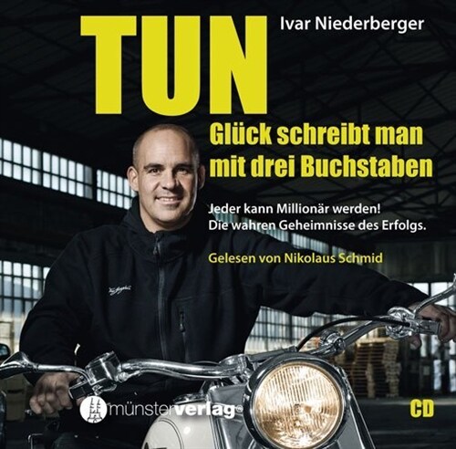 TUN - Gluck schreibt man mit drei Buchstaben, 3 Audio-CDs (CD-Audio)