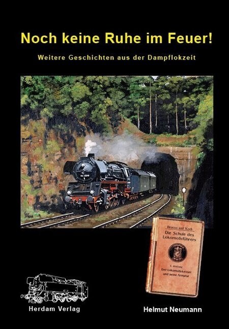 Noch keine Ruhe im Feuer! (Hardcover)