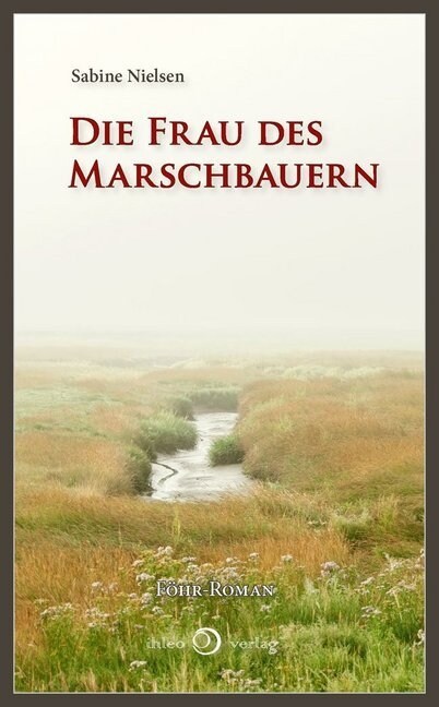 Die Frau des Marschbauern (Paperback)