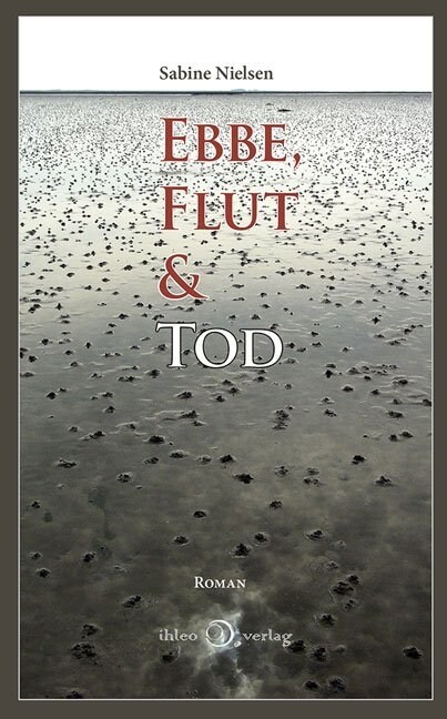 Ebbe, Flut & Tod (Paperback)