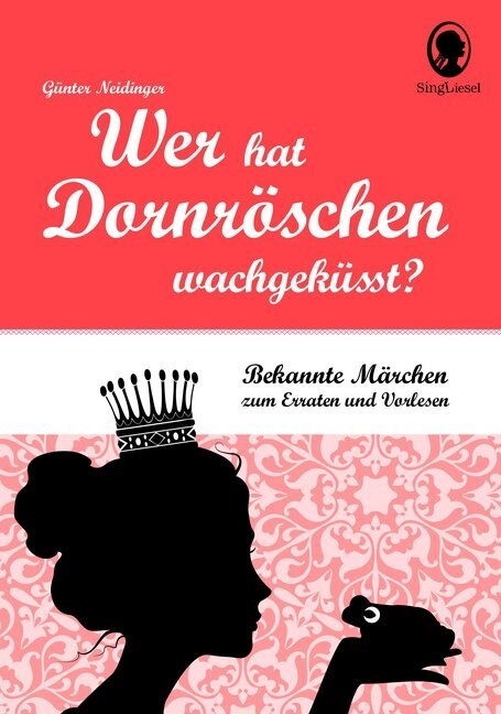 Wer hat Dornroschen wach gekusst？ (Hardcover)