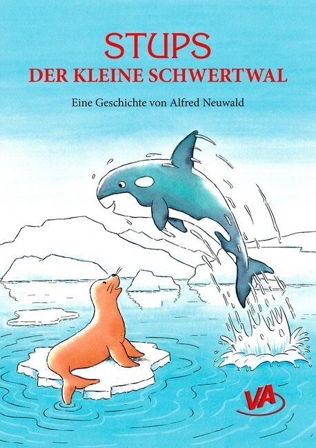 Stups der kleine Schwertwal (Hardcover)