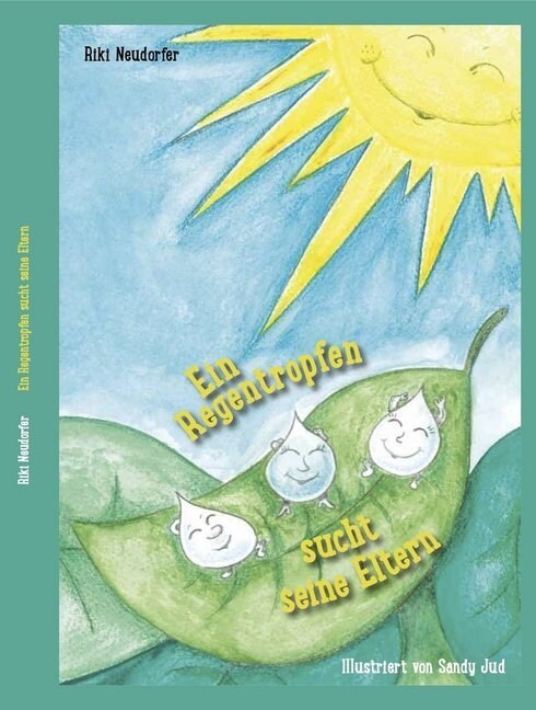 Ein Regentropfen sucht seine Eltern (Hardcover)