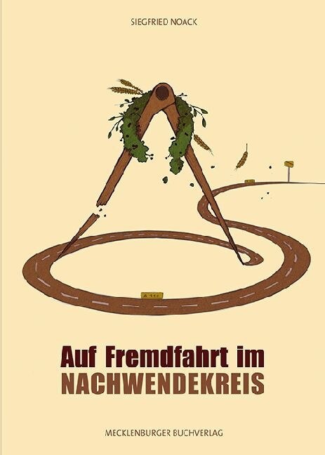 Auf Fremdenfahrt im Nachwendekreis (Paperback)