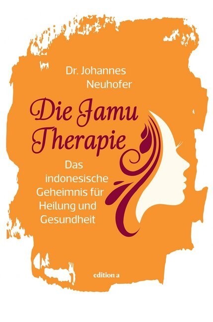 Die Jamu-Therapie (Hardcover)